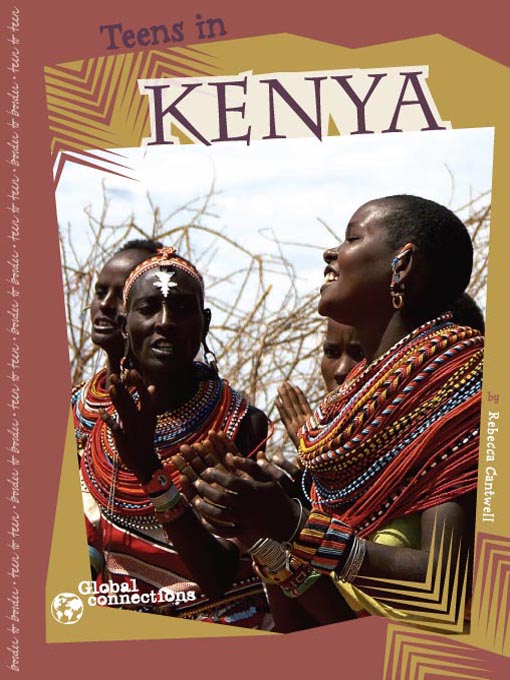 Title details for Teens in Kenya by Rebecca Cantwell - Available